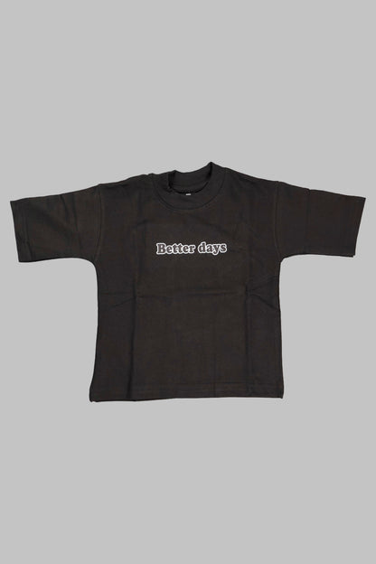 Black t-shirt with 'Better days' text on a gray background